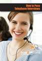 How To Pass Telephone Interviews DVD