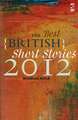 The Best British Short Stories 2012