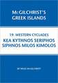 Western Cyclades: Kea Kythnos Seriphos Siphnos Milos Kimolos