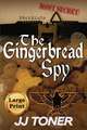 The Gingerbread Spy