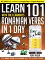 Learn 101 Romanian Verbs in 1 Day