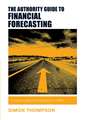 The Authority Guide to Financial Forecasting for SMEs