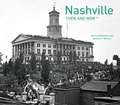 Nashville: Then and Now