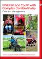 Complex Cerebral Palsy – Care and Management