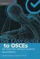 The Easy Guide to Osces for Final Year Medical Students, Second Edition: Regarding Rodin