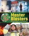 Master Blasters: Working with Explosives in Demolition and Construction