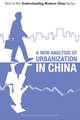 A New Analysis of Urbanization in China