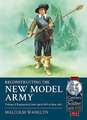 Reconstructing the New Model Army: 1649-1663