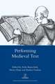 Performing Medieval Text