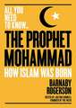 Rogerson, B: Prophet Muhammad