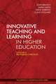 Innovative Teaching and Learning in Higher Education