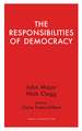 The Responsibilities of Democracy