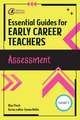 Essential Guides for Early Career Teachers: Assessment