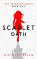 Scarlet Oath (Crimson Legacy 2)