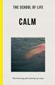 The School of Life: On Calm: the harmony and serenity we crave