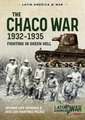 The Chaco War 1932-1935