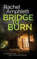 Bridge to Burn