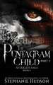 The Pentagram Child - Part Two