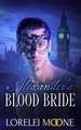 Alexander's Blood Bride