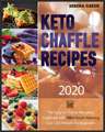 KETO CHAFFLE RECIPES ¬2020