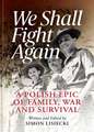 We Shall Fight Again