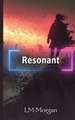 Resonant