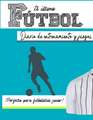 El diario de entrenamiento y juego de fútbol