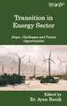 Transition in Energy Sector: Scope, Challenges and Future Opportunities