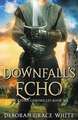 Downfall's Echo