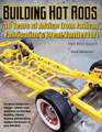Building Hot Rods: 30 Years of Advice from Fatman Fabrication's Brent Vandervort