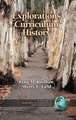 Explorations in Curriculum History (Hc)