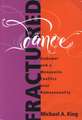 Fractured Dance: Gadamer and a Mennonite Conflict Over Homosexuality