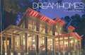 Dream Homes Carolinas: An Exclusive Showcase of the Carolinas' Finest Architects, Designers and Builders