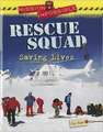 Rescue Squad: Saving Lives