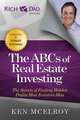 The ABCs of Real Estate Investing: The Secrets of Finding Hidden Profits Most Investors Miss