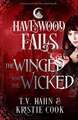 The Winged & the Wicked: (A Havenwood Falls Novella)