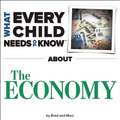 What Every Child Needs to Know about the Economy