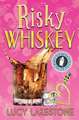 Risky Whiskey
