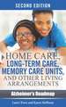 Home Care, Long-term Care, Memory Care Units, and Other Living Arrangements