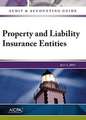 Auditing and Accounting Guide: Property and Liability Insurance Entities, 2015