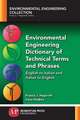 Environmental Engineering Dictionary of Technical Terms and Phrases