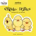 Little Chickies / Los Pollitos