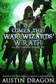 Comes the War Wizards' Wrath