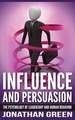 Influence and Persuasion