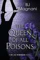 The Queen of All Poisons