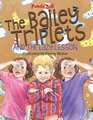 The Bailey Triplets and the Lazy Lesson