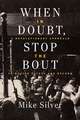 When In Doubt, Stop the Bout