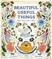 Beautiful Useful Things