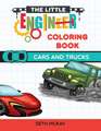 The Little Engineer Coloring Book - Cars and Trucks