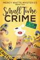 Small Time Crime